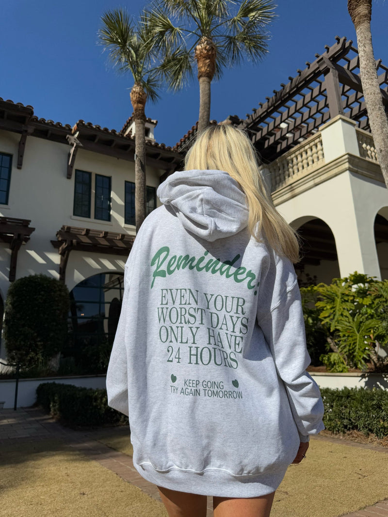 Reminder Hoodie