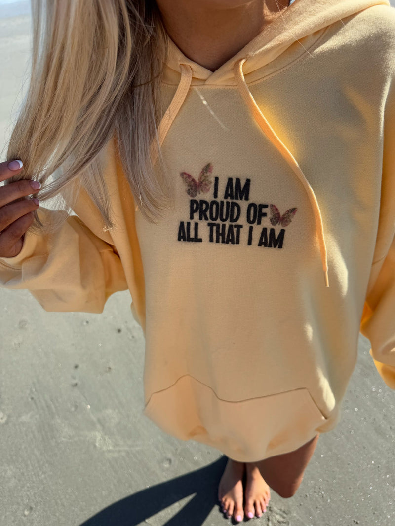 Proud of All That I Am Butterfly Hoodie | Positive Affirmation Graphic Pullover