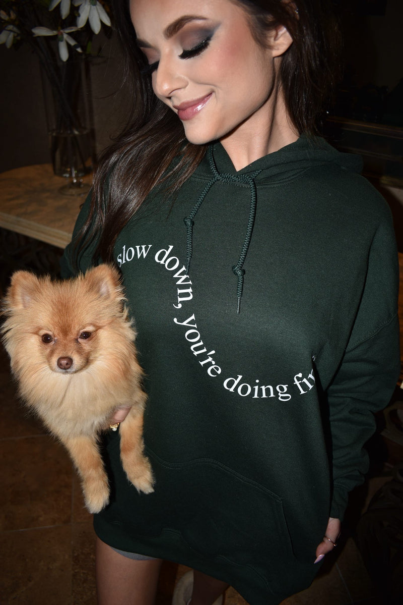 You’re Doing Fine Hoodie