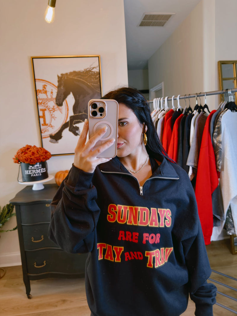 Saturdays are for Tay and Trav Quarter Zip