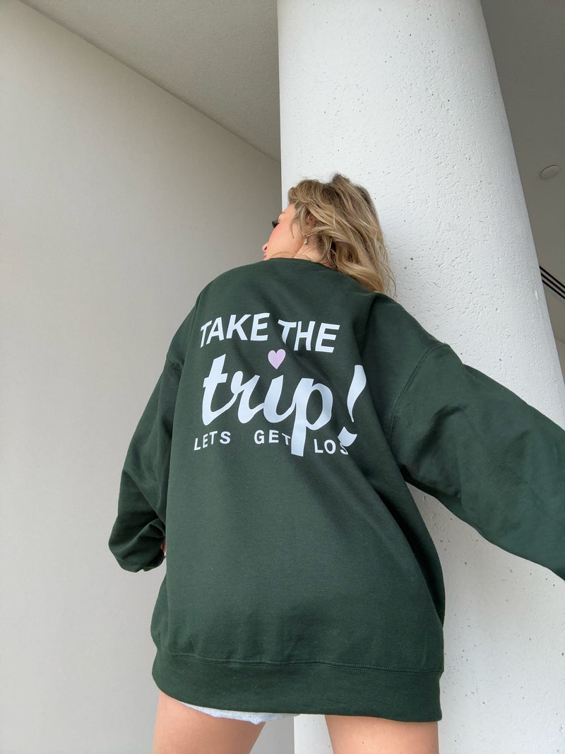 Take the Trip Sweatshirt