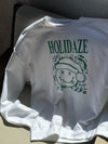 Holidaze Happy Sweatshirt