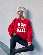 Run the Dang Ball Sweatshirt