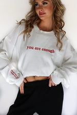 You Are Enough Sweatshirt