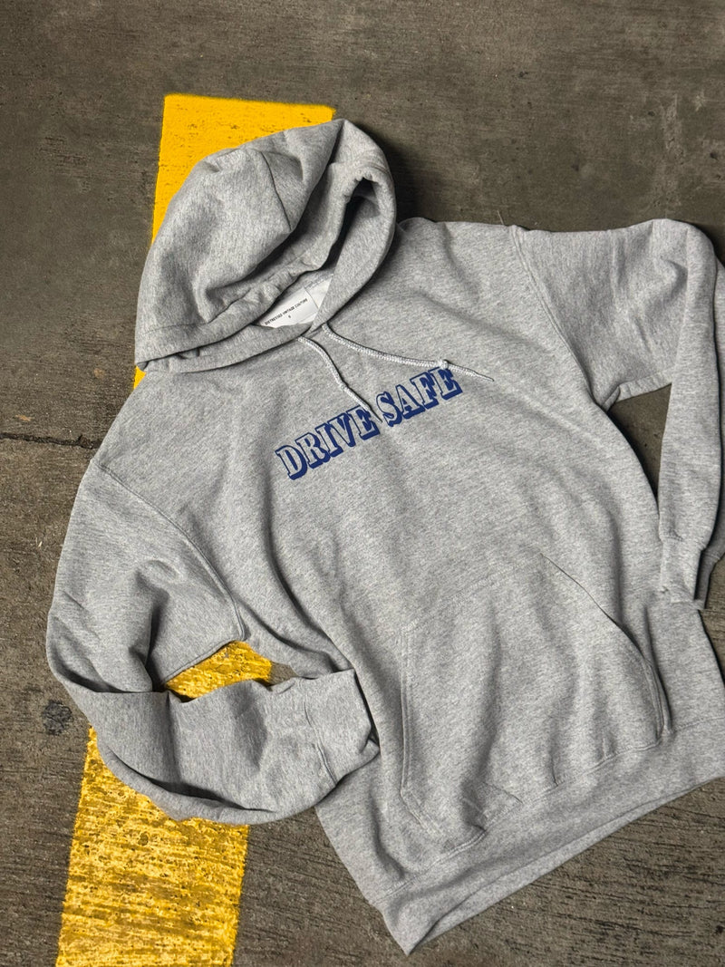 Drive Safe Hoodie
