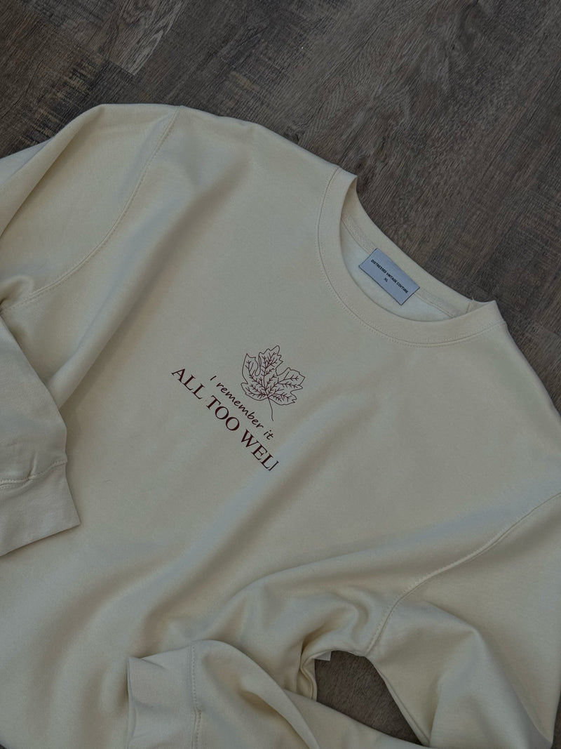 I Remember It Sweatshirt