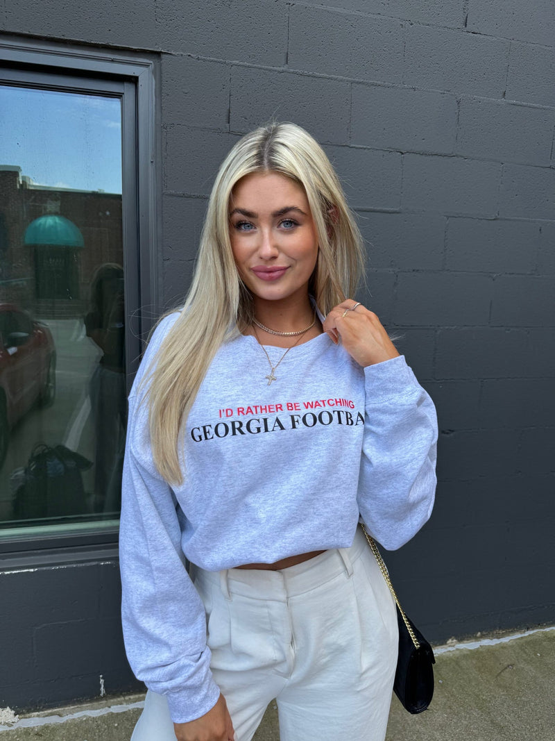 I'd Rather Be Watching GA Football Sweatshirt