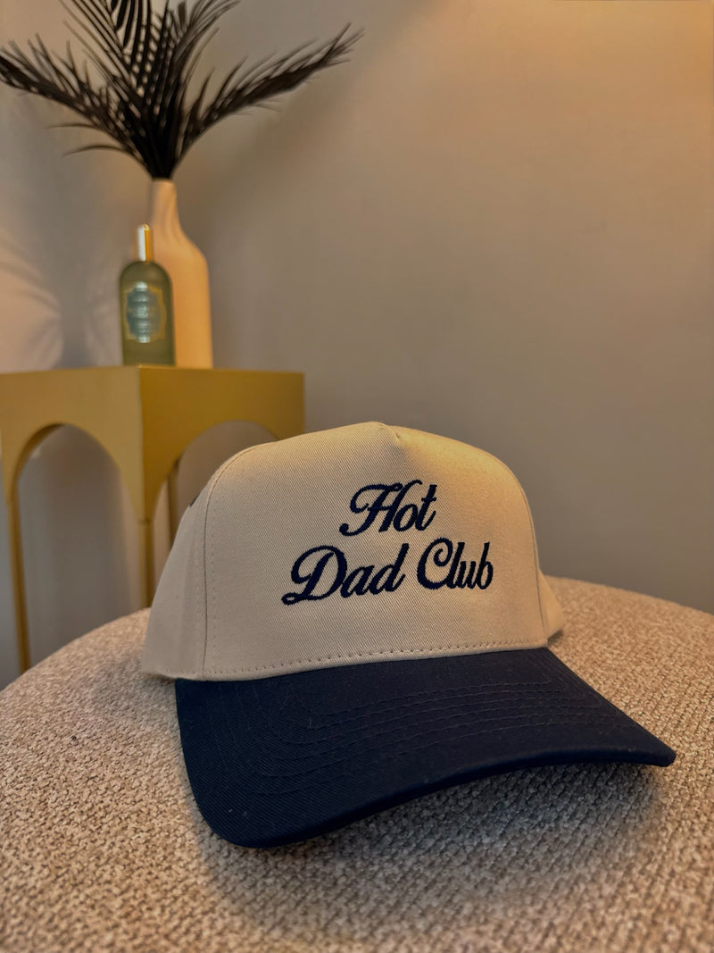 "Hot Dads Club" Hat — For the Cool Crew Only