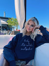 Baby It’s Cold Outside Sweatshirt