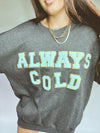 Always Cold Crew